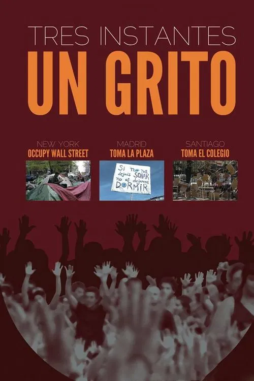 Tres instantes, un grito movie poster