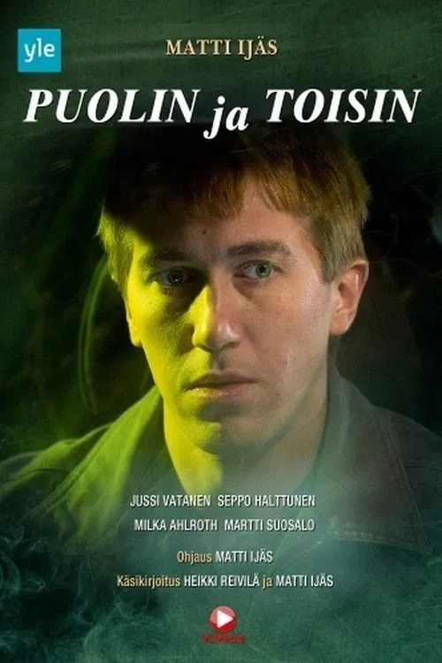Puolin ja toisin movie poster