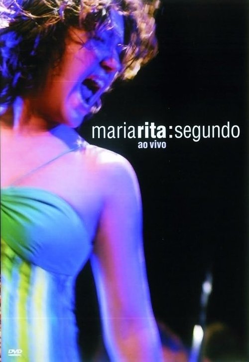 Poster do filme Maria Rita: Segundo - Ao Vivo