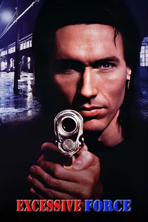 Excessive Force movie poster