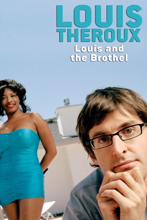 Louis Theroux: Louis and the Brothel movie poster