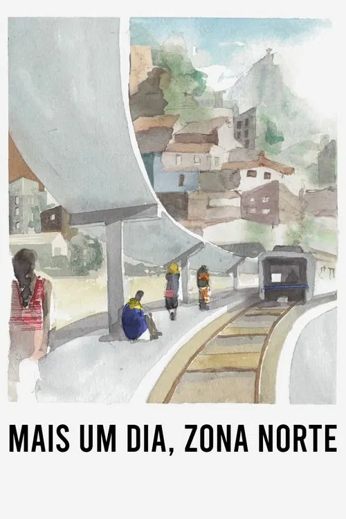 Poster do filme Mais Um Dia, Zona Norte