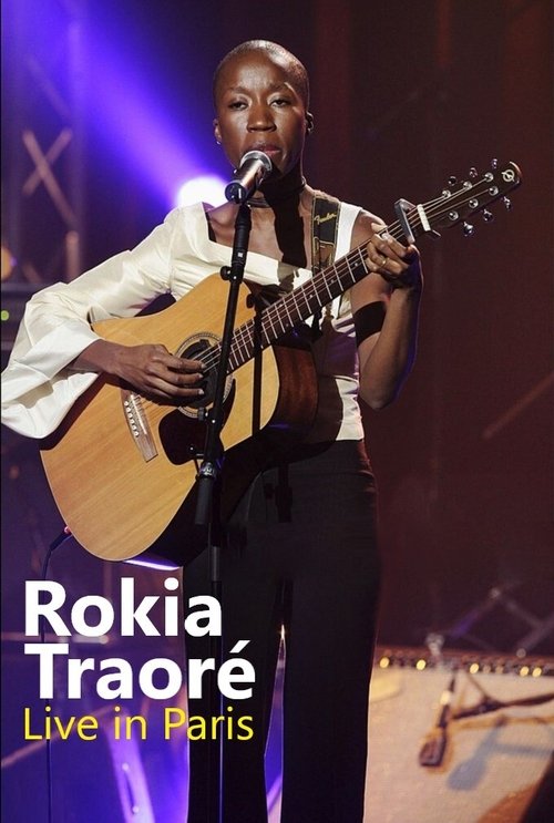 Rokia Traoré - Live in Paris, La Cigale movie poster