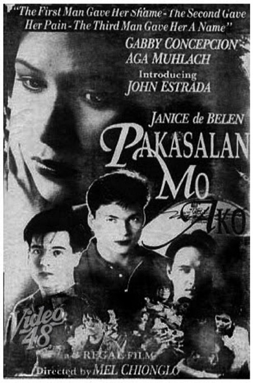 Pakasalan Mo Ako movie poster