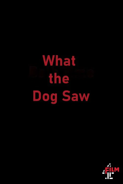 What the Dog Saw movie poster