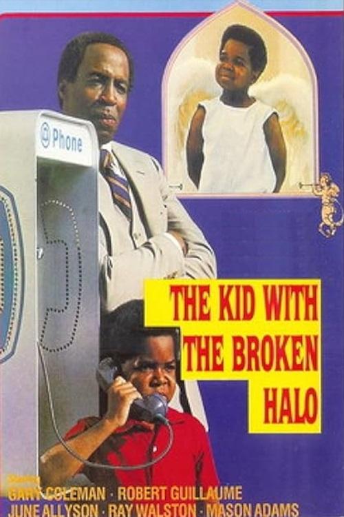 The Kid with the Broken Halo movie poster