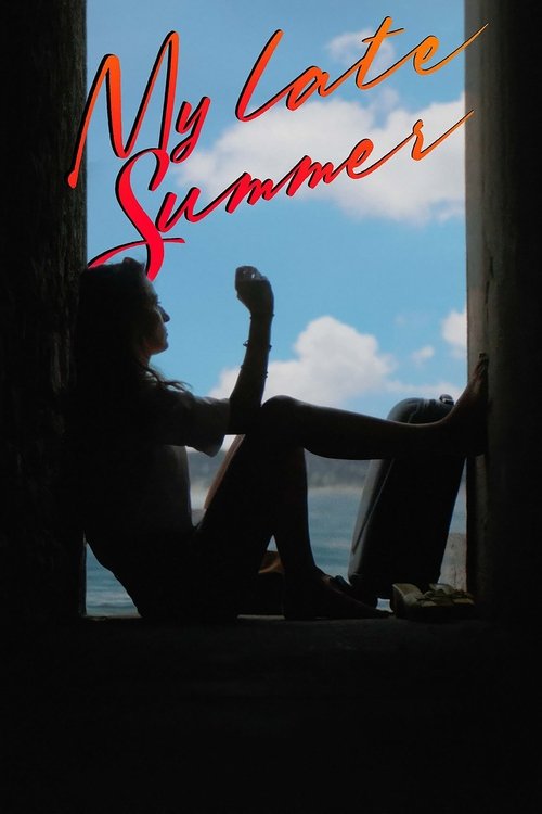 My Late Summer movie poster