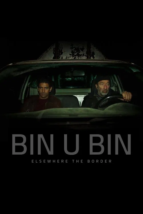 Bin U Bin, Elsewhere the Border movie poster