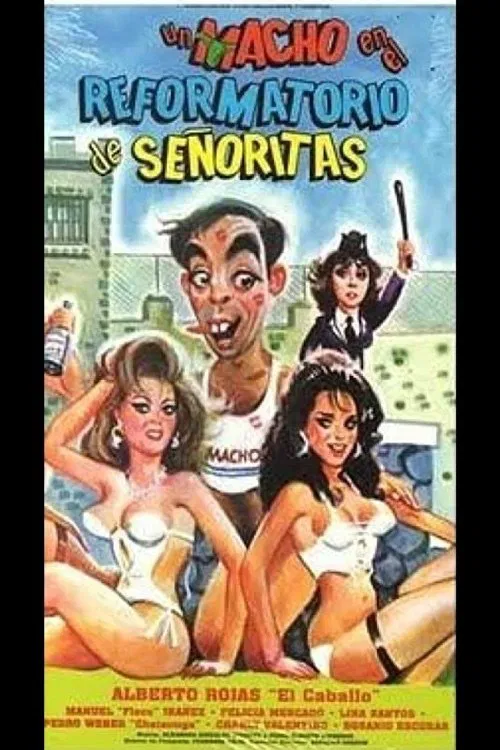 Un macho en el reformatorio de señoritas movie poster