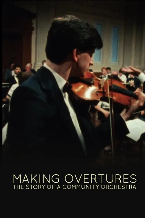 Making Overtures: The Story of a Community Orchestra movie poster