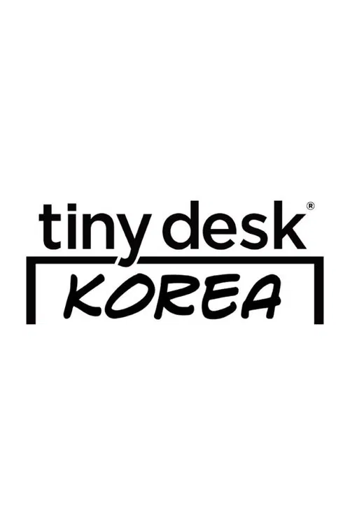 Tiny Desk Korea tv show poster