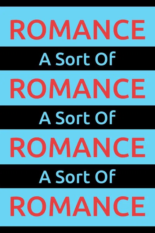 A Sort Of Romance movie poster