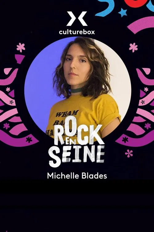 Michelle Blades - Rock en Seine 2022 movie poster