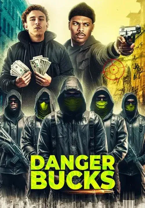 Danger Bucks movie poster