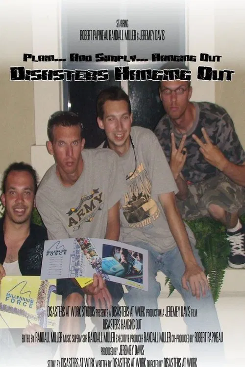 Poster do filme Disasters Hanging Out