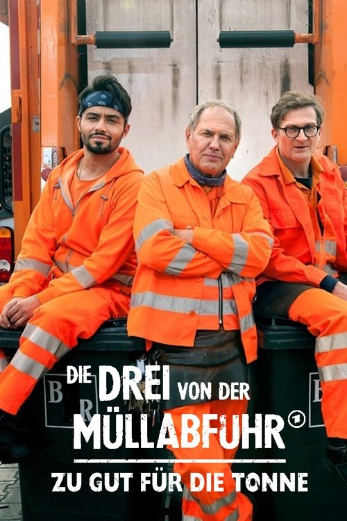 Die Drei von der Müllabfuhr - Zu gut für die Tonne movie poster