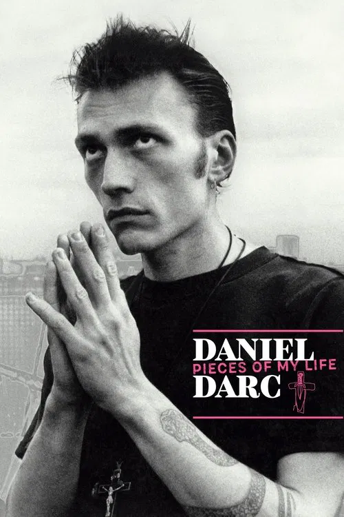 Daniel Darc, Pieces of My Life movie poster