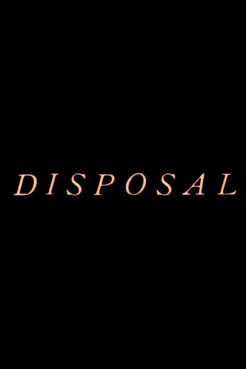Disposal movie poster