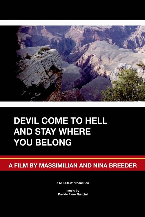 Devil Come to Hell and Stay Where You Belong movie poster