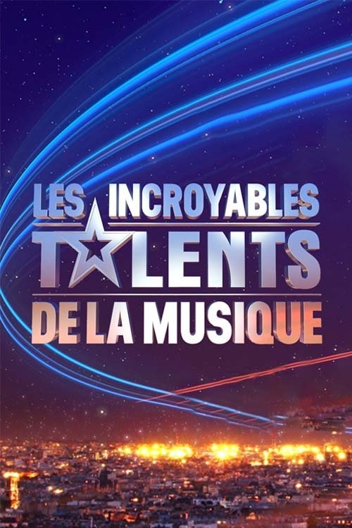 Les Incroyables Talents de la musique tv show poster