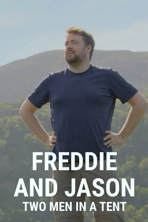 Freddie and Jason: Two Men in a Tent movie poster