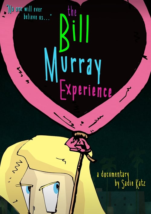 The Bill Murray Experience movie poster