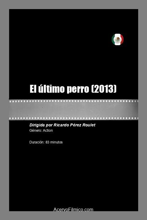 El último perro movie poster