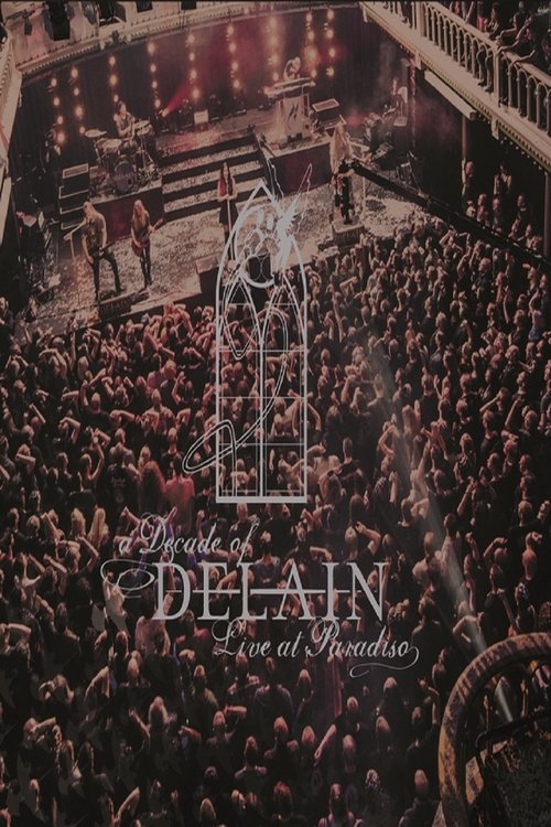 A Decade of Delain - Live at Paradiso movie poster