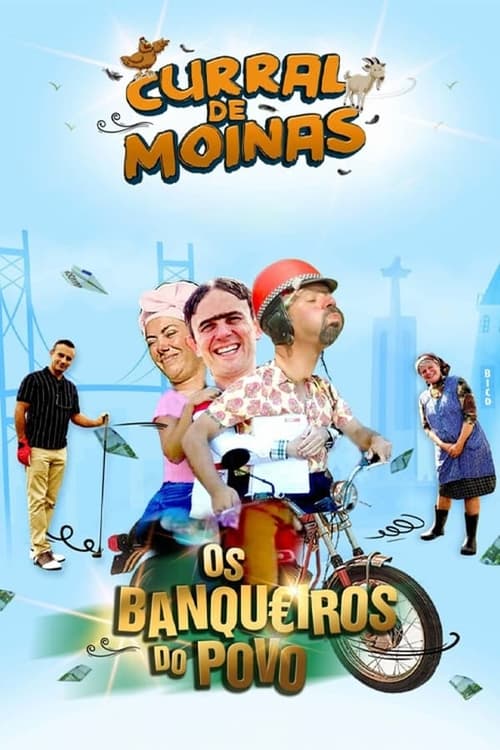 Poster da série Curral de Moinas: Os Banqueiros do Povo - A Série