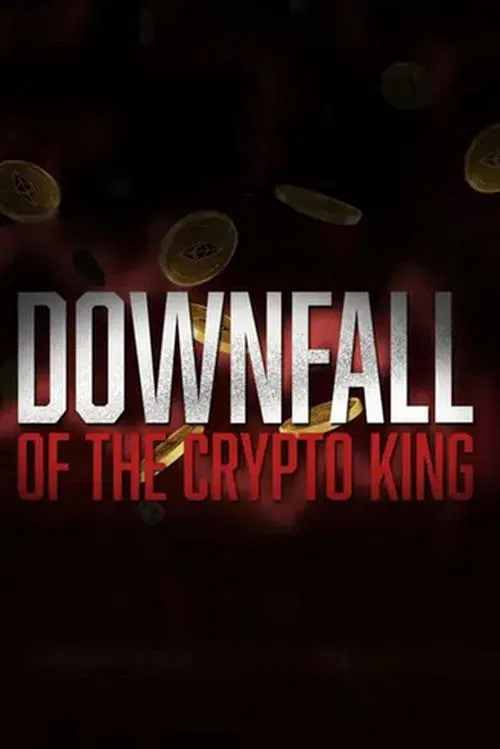 Poster do filme Downfall of the Crypto King