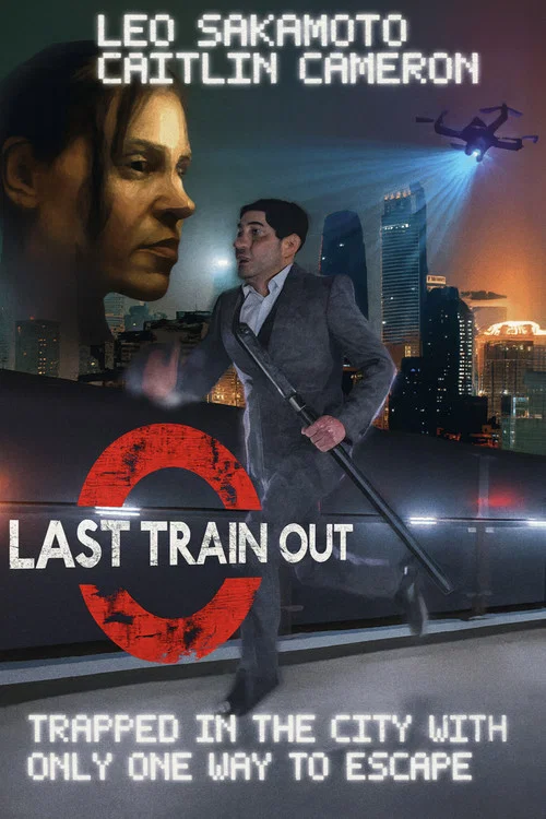 Last Train Out movie poster