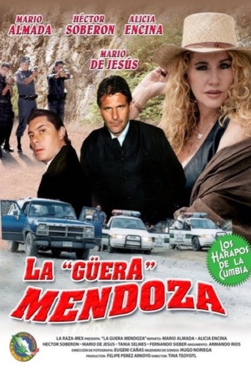 La Guera Mendoza movie poster