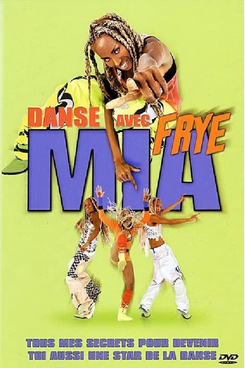 Danse avec Mia Frye movie poster