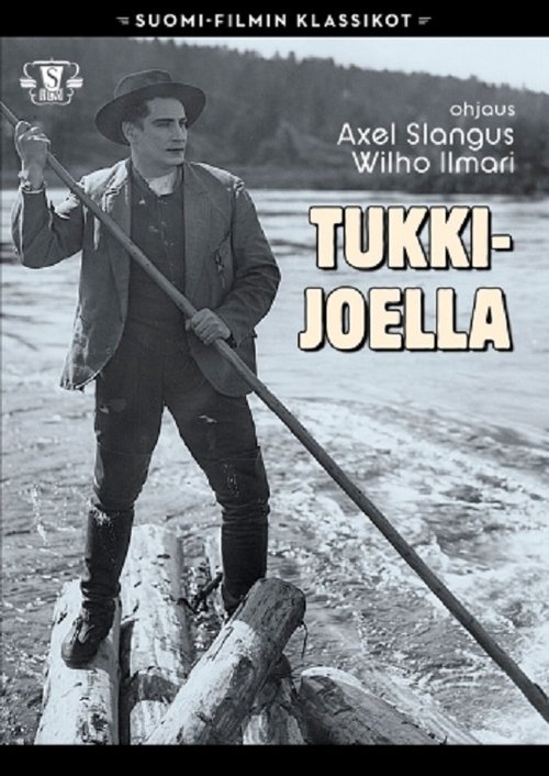 Tukkijoella movie poster