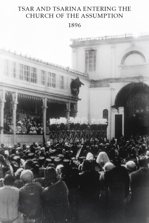 Poster do filme Tsar and Tsarina Entering the Church of the Assumption