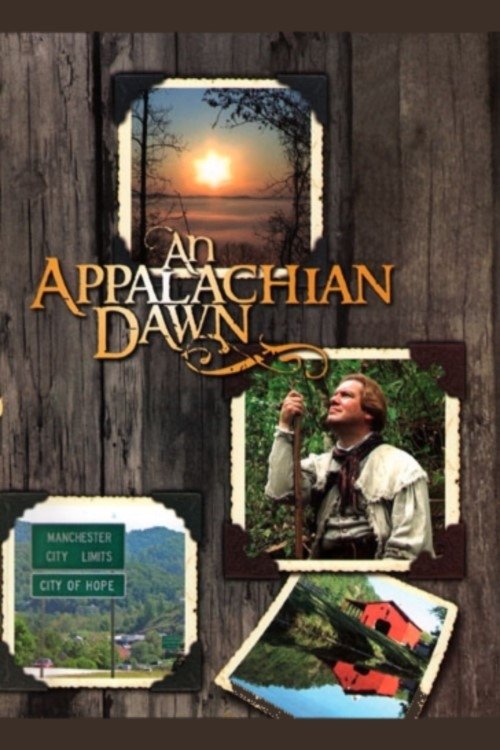 An Appalachian Dawn movie poster