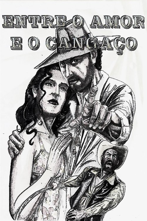 Entre o Amor e o Cangaço movie poster