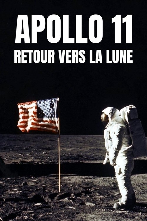 Apollo 11 : Retour vers la lune movie poster