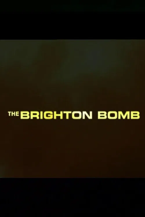 The Brighton Bomb movie poster
