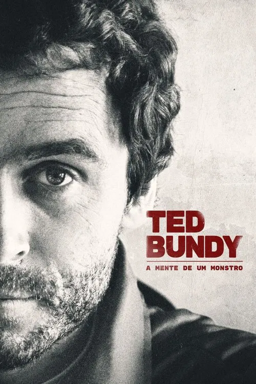 Poster do filme Ted Bundy: A Mente de um Monstro