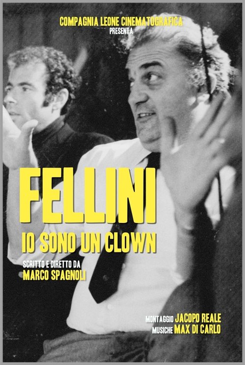 Fellini – Io sono un Clown movie poster