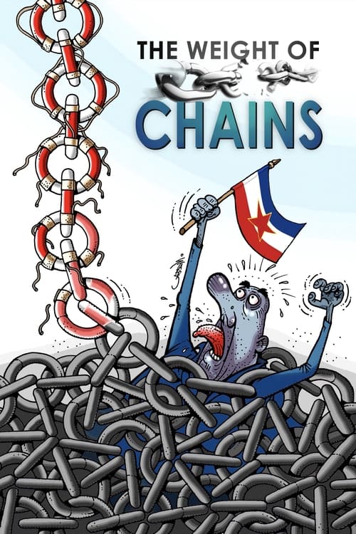 The Weight of Chains movie poster