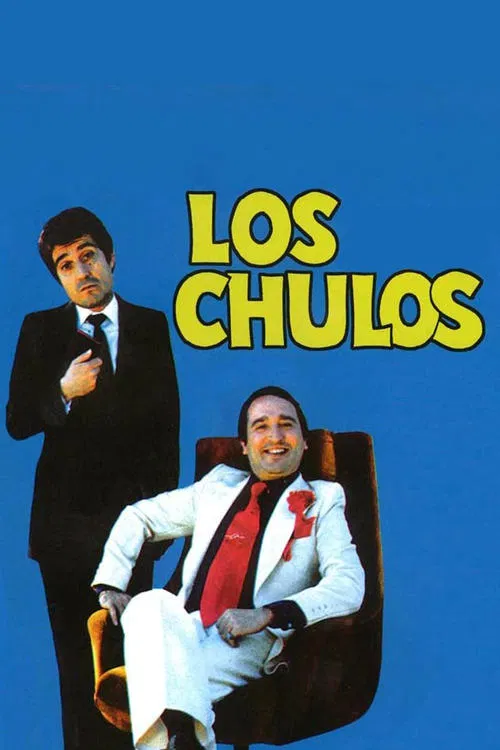 Poster do filme Los chulos