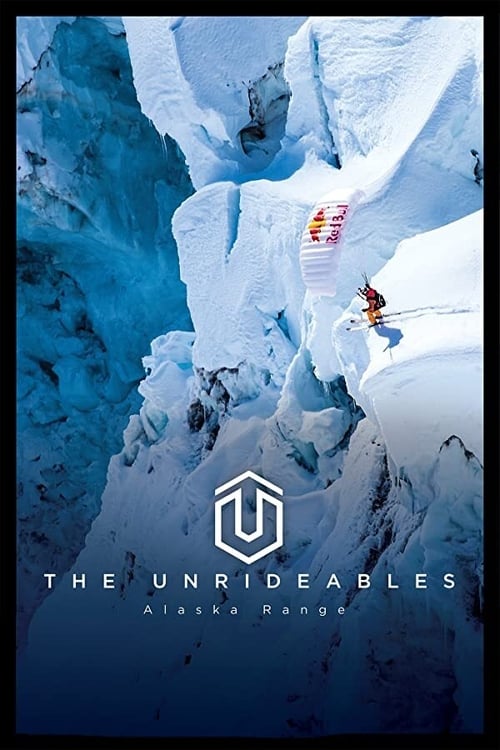 The Unrideables: Alaskan Range movie poster