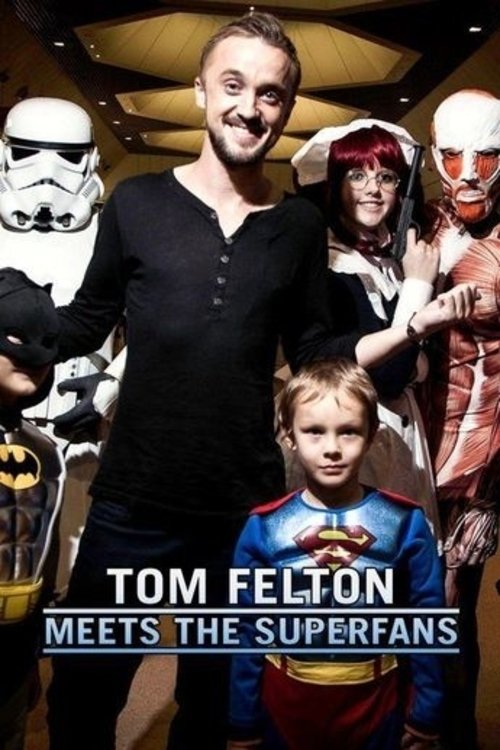 Tom Felton Meets the Superfans movie poster