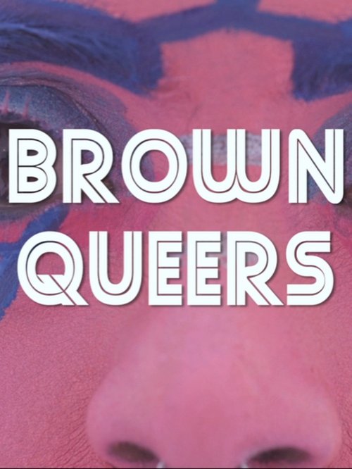 Brown Queers movie poster