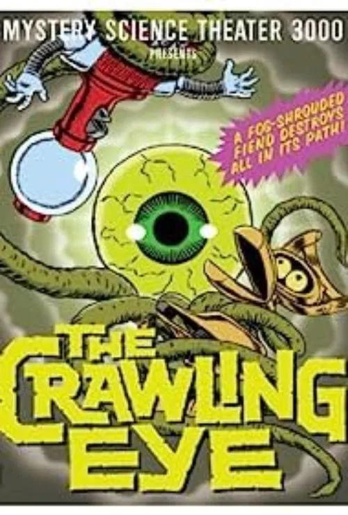 Mystery Science Theater 3000: The Crawling Eye movie poster