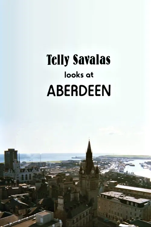 Telly Savalas Looks at Aberdeen movie poster