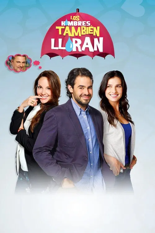 Los Hombres también lloran tv show poster