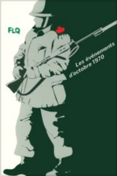 Action : The October Crisis of 1970 movie poster